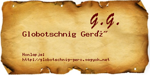 Globotschnig Gerő névjegykártya